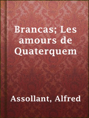 cover image of Brancas; Les amours de Quaterquem